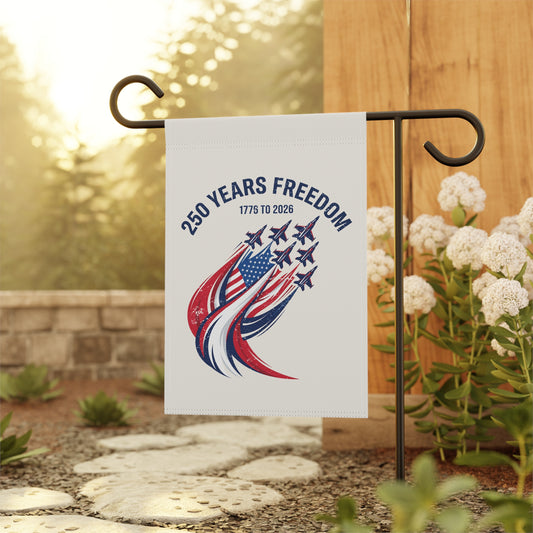 America's 250 Garden Flag |  250 Years Freedom Jets