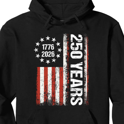 Happy 250 Years Birthday USA Shirt | Patriotic 4th of July 1776–2026 T-Shirt | America 250th Anniversary | Independence Day Shirt 682486